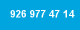 926 977 47 14